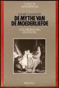 Mythe van de moederliefde - Badinter