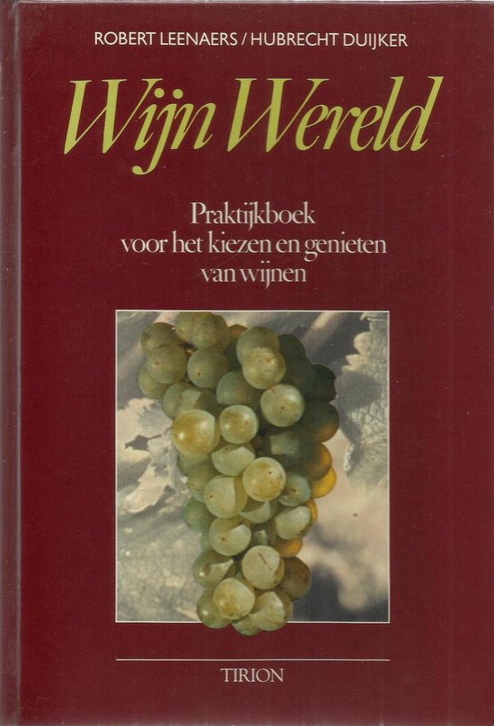 Wijn Wereld - Leenaers, Hubrecht Duijker