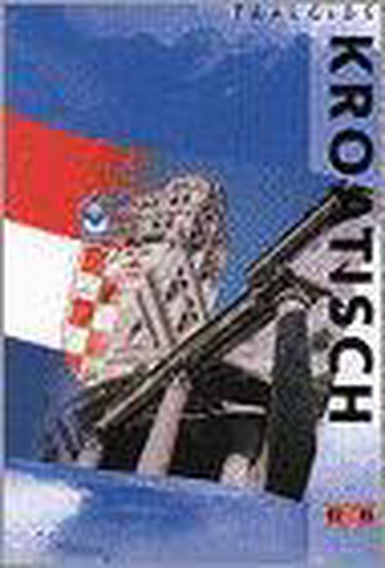 Kroatisch - Taalgids - Auteur Onbekend