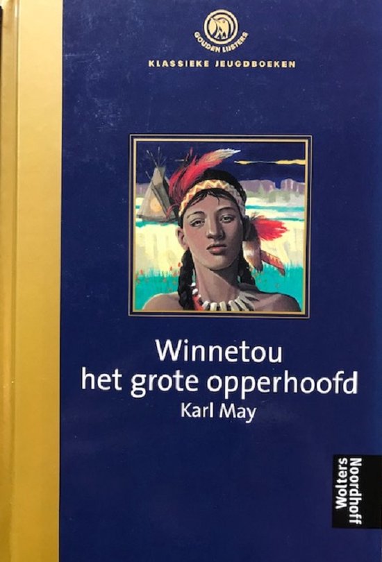 Winnetou het grote opperhoofd - Karl May, W. Post