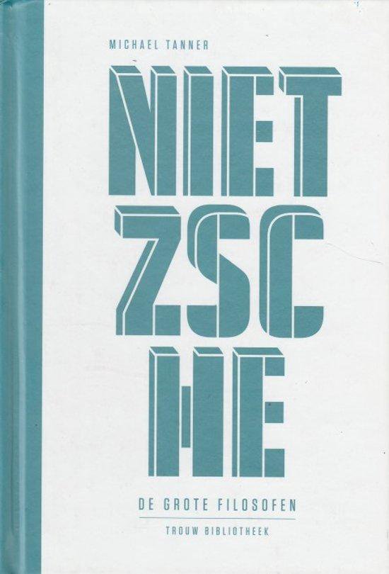 Nietzsche De Grote Filosofen - Michael Tanner