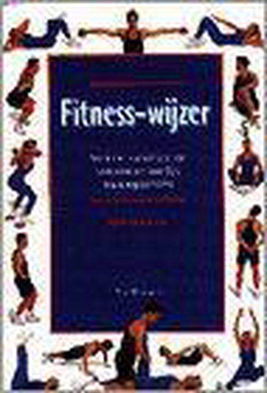 Fitness - wijzer - Ann Goodsell, Anne Yelland