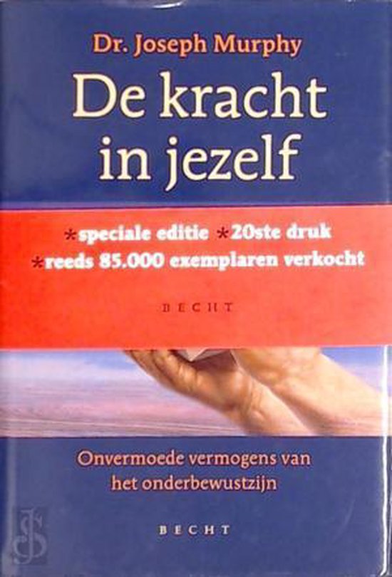 De kracht in jezelf - Joseph Murphy, Gerard Grasman