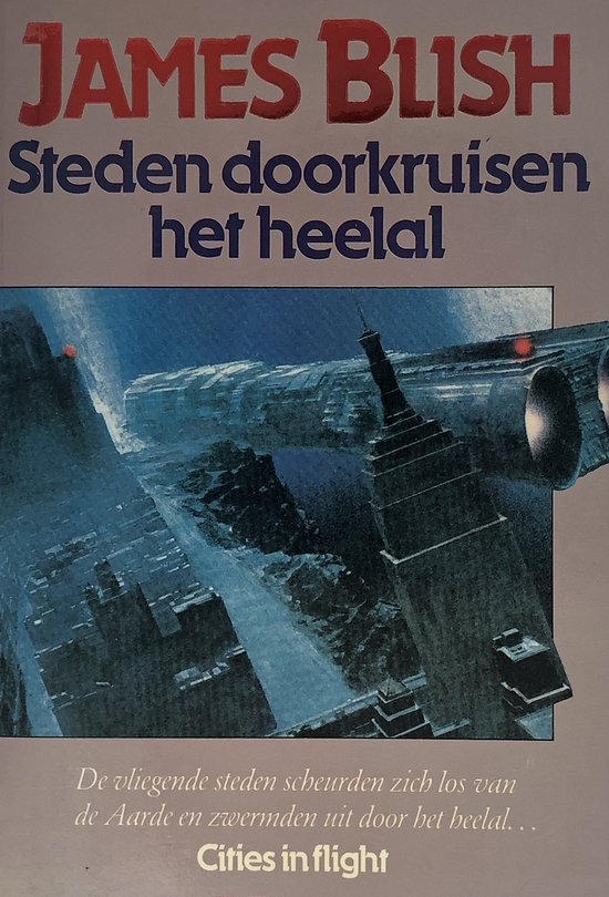 Steden doorkruisen het heelal - James Blish, J. Blish