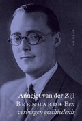 Bernhard - Annejet van der Zijl