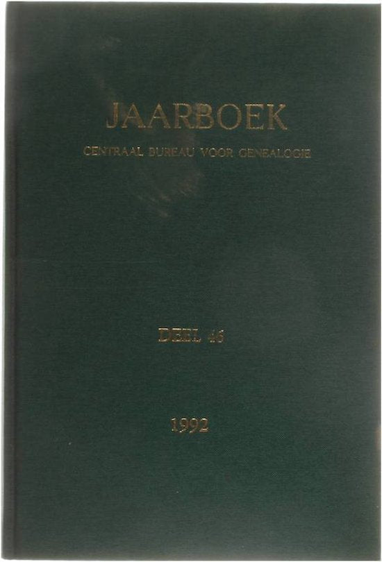 46 Jaarboek : Deel 46 (1992) - Centraal Bureau Voor Genealogie