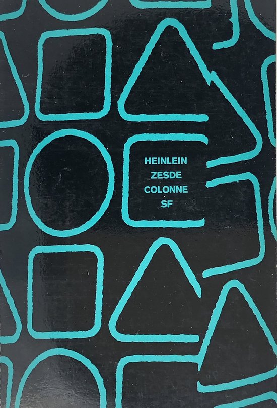 Zesde Colonne - Robert Heinlein