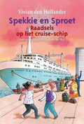 Spekkie en Sproet - Raadsels op het cruise - schip - Vivian den Hollander