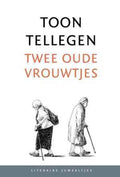 Twee oude vrouwtjes - Toon Tellegen, T. Tellegen
