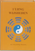I Tjing wijsheden - H.P. Keizer