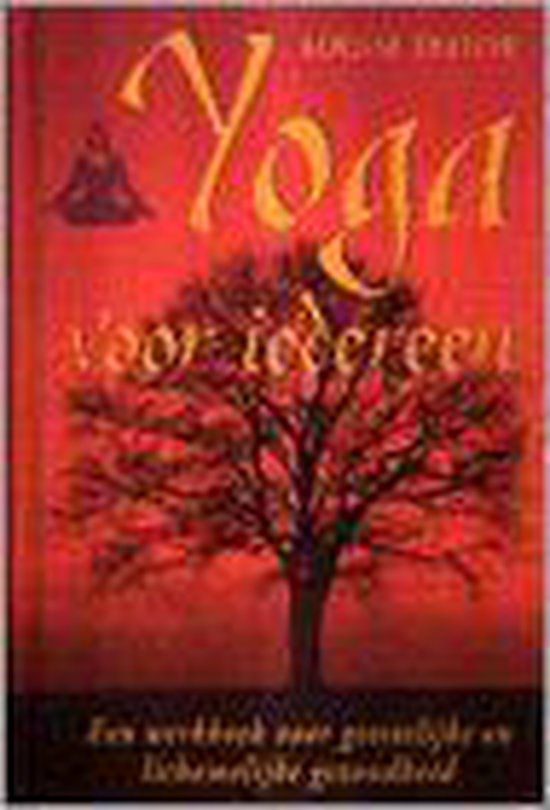 Yoga Voor Iedereen - Louise Taylor