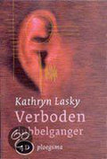 Verboden Dubbelganger - Kathryn Lasky