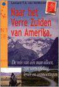 Naar het Verre Zuiden van Amerika - Van Veldhoven