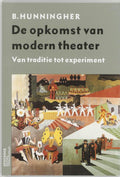 Opkomst Van Modern Theater - B. Hunningher