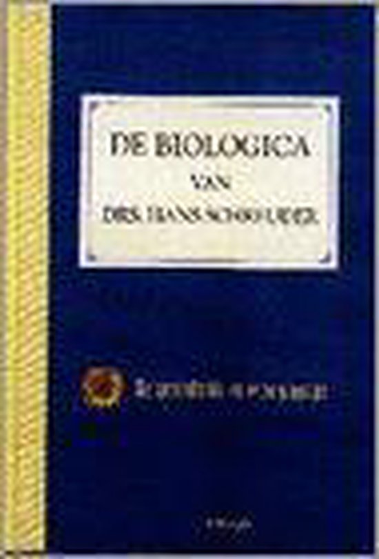 De biologica | Hans Schreuder - Hans Schreuder, Rob Posma