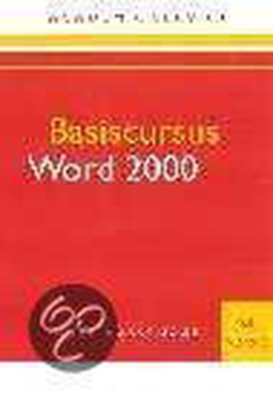 Basiscursus Word 2000 - Peter Kassenaar