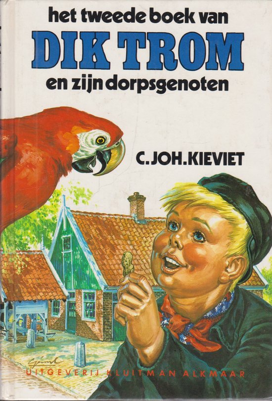 Het tweede boek van Dik Trom en zijn dorpsgenoten - C.Joh. Kieviet