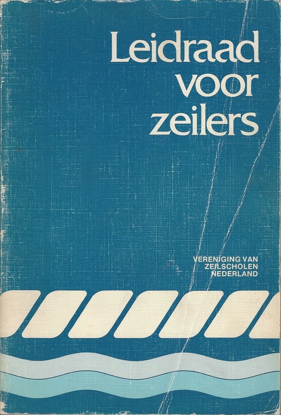 Leidraad voor zeilers - Rob D. Dros en Jan Cees Kossen, Kossen J.C.
