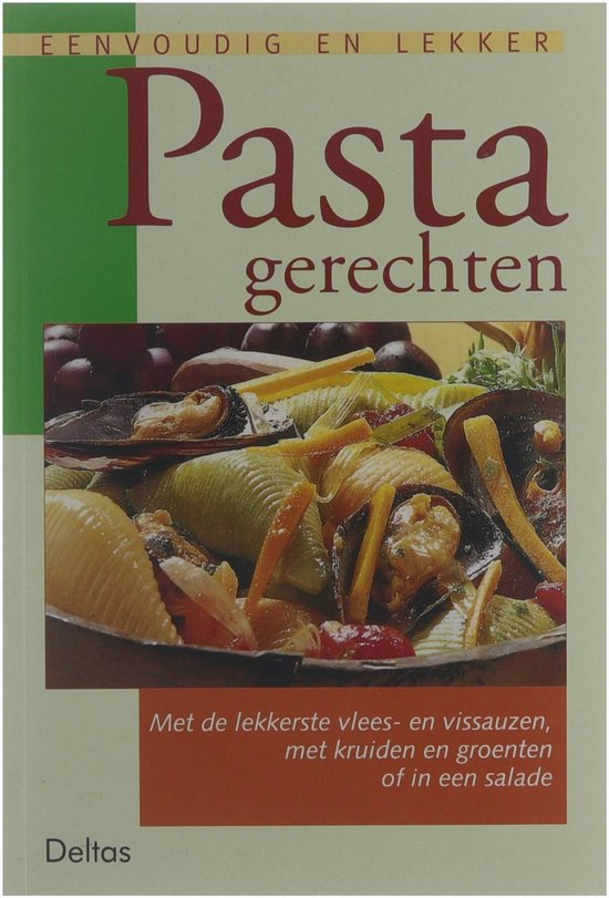 Eenvoudig en lekker 9. Pasta gerechten - Fuhrmann Elke, Boll C (Corine)
