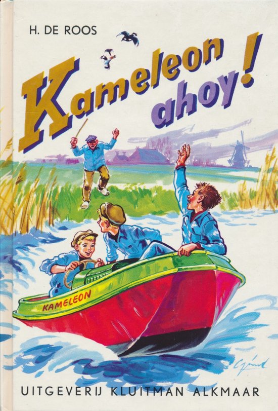 Kameleon, ahoy ! - Hotze de Roos, G. Van Straaten