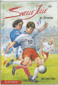 Snelle Jelle In Oranje - Ad van Gils