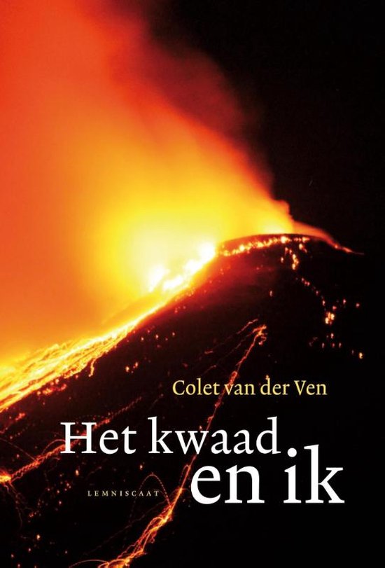 Het kwaad en ik - Colet van der Ven