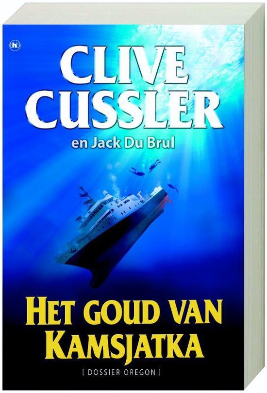 Het Goud Van Kamtsjatka - Clive Cussler, Jack B. Du Brul