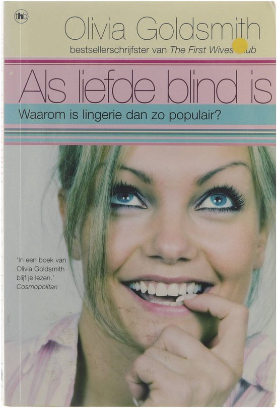Als Liefde Blind Is - Olivia Goldsmith