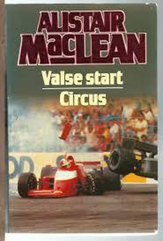 Valse start circus - Alistair Maclean