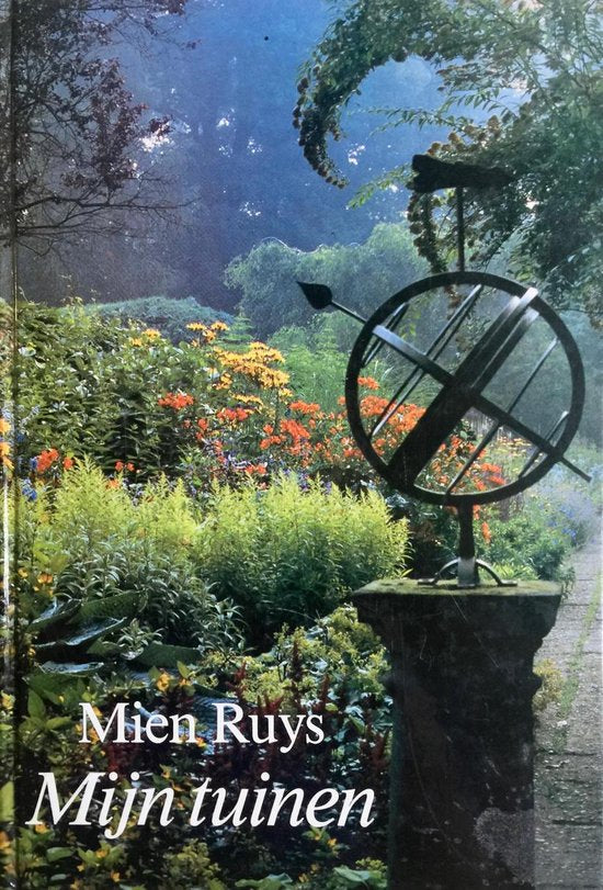 Mijn tuinen - Mien Ruys, Anet Scholma - Lamberts