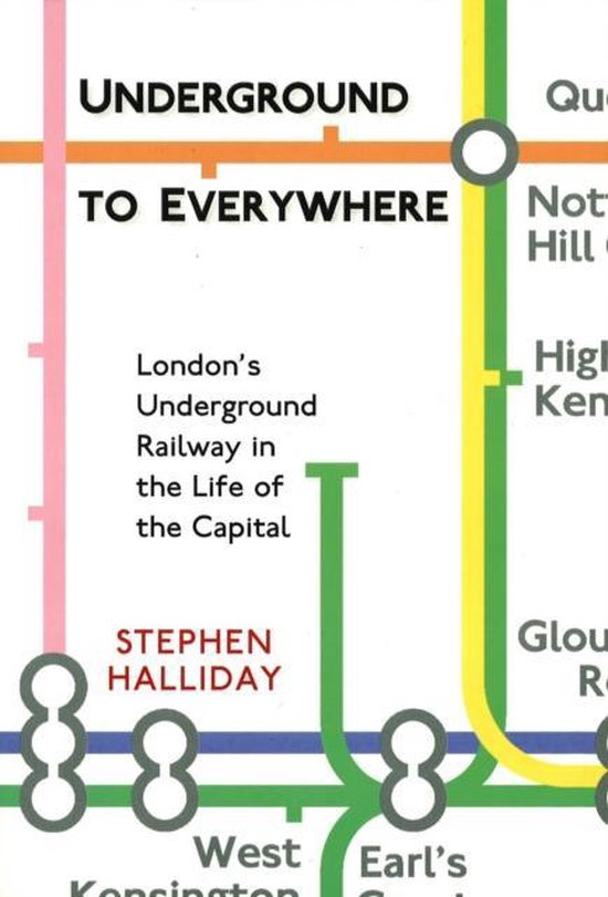 Underground To Everywhere - Stephen Halliday