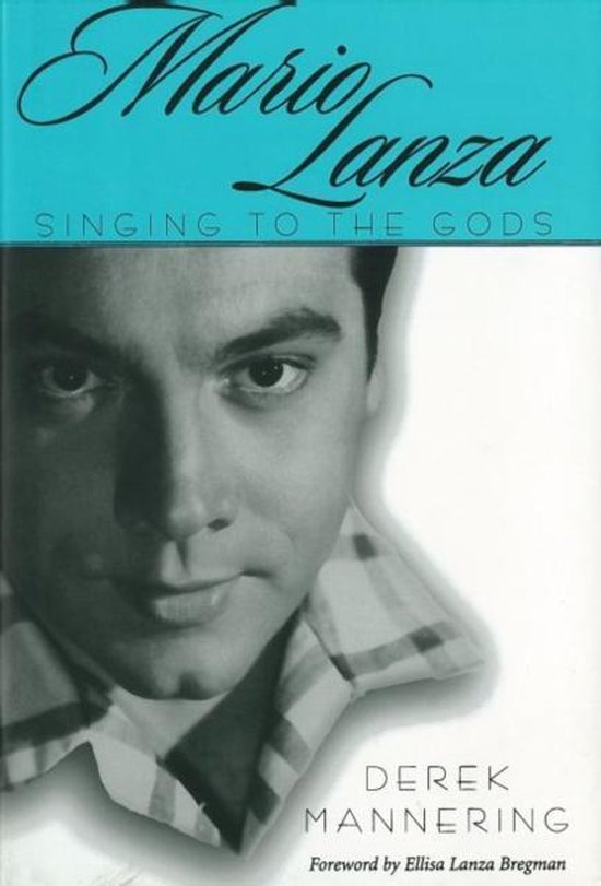Mario Lanza - Derek Mannering