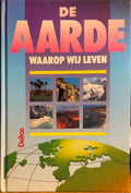 Aarde waarop wij leven - W. Everaert, M. van Mechelen
