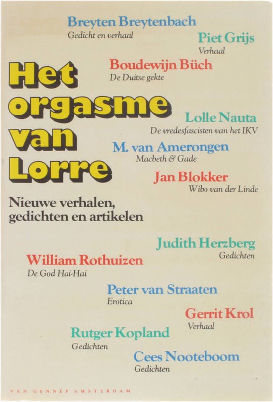Orgasme van lorre - samenst : M. van Amerongen, R.O. van Gennep