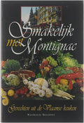 Smakelijk met Montignac - Nathalie Seliffet, Montignac Michel 1944 - 2010