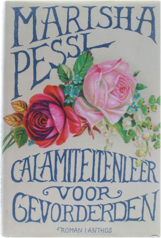 Calamiteitenleer Voor Gevorderden - Marisha Pessl, Otto Biersma
