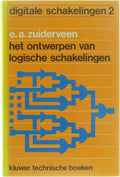 Ontwerpen van logische schakelingen - E.A. Zuiderveen