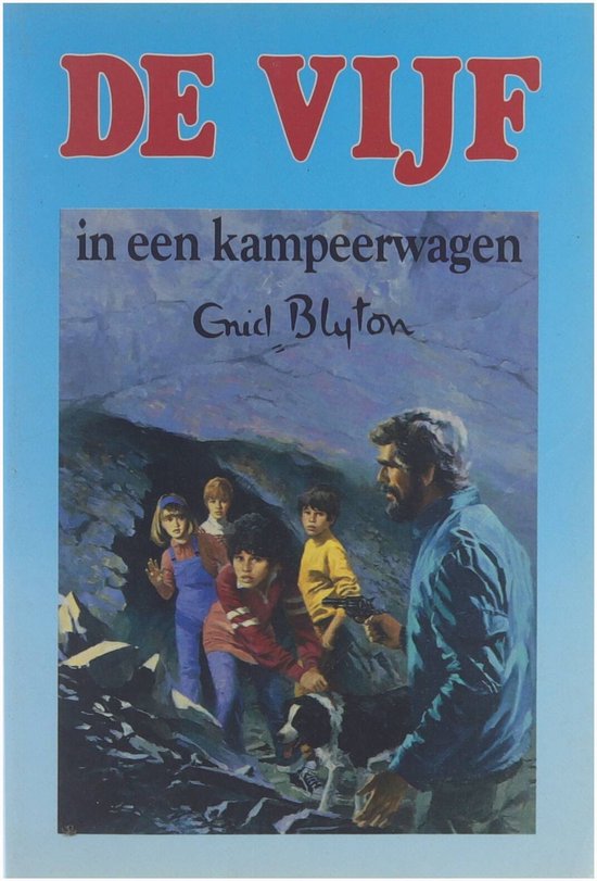 Vijf In Een Kampeerwagen - Enid Blyton, Jean Sidobre D.L. Uyt den Bogaard