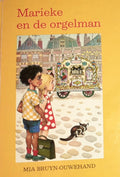 Marieke en de orgelman - Mia Bruyn Ouwehand, Stef Van Stiphout