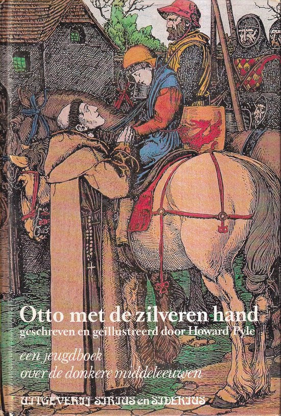 Otto met de zilveren hand - Howard Pyle, Leentje Marie Hagen