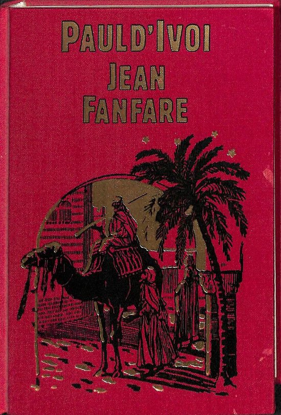 Jean Fanfare - Paul d' Ivoi, Hans Werner