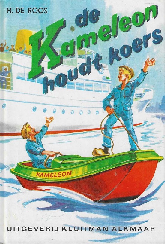 Kameleon Houdt Koers Nostalgische Ed. - H. de Roos