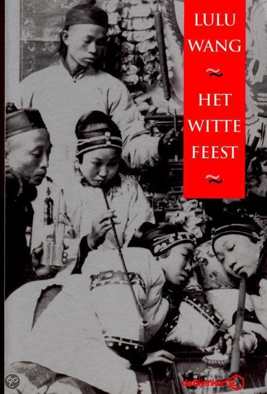 Het witte feest - Lulu Wang