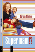 Supermam!? - D. Maijoor
