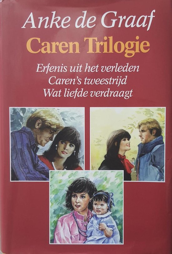Caren (trilogie) - Anke de Graaf