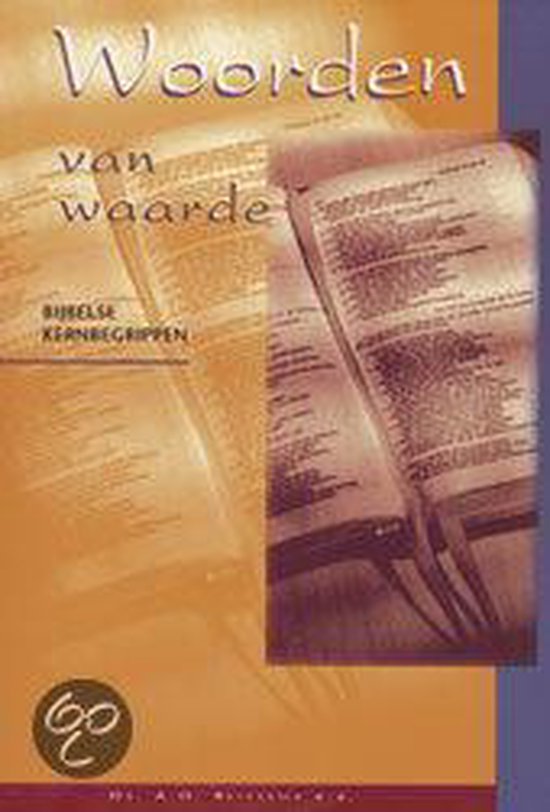 Woorden Van Waarden - A.O. E.A., A.O. Reitsema