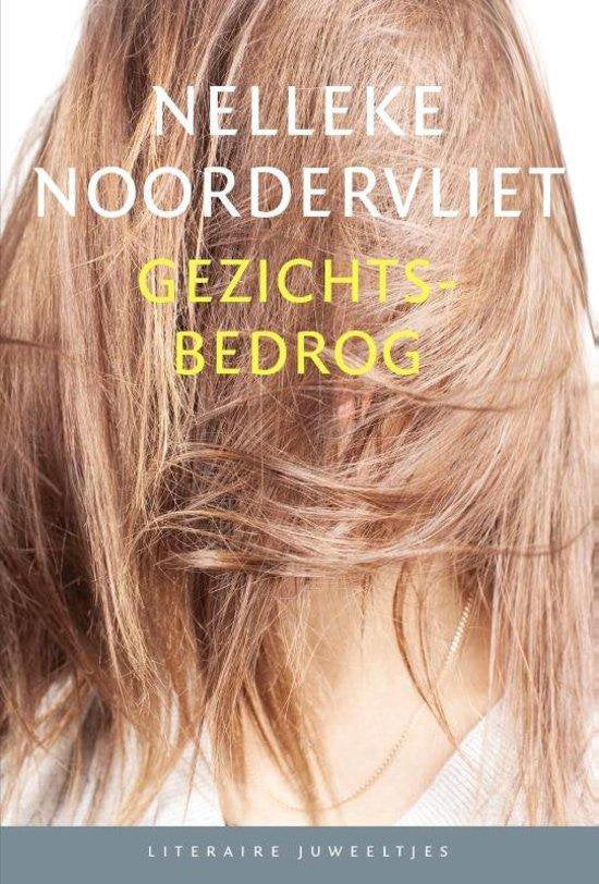 Gezichtsbedrog (Literaire Juweeltjes) door - Nelleke Noordervliet