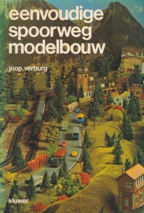 Eenvoudige spoorwegmodelbouw - Verburg, J. Verburg