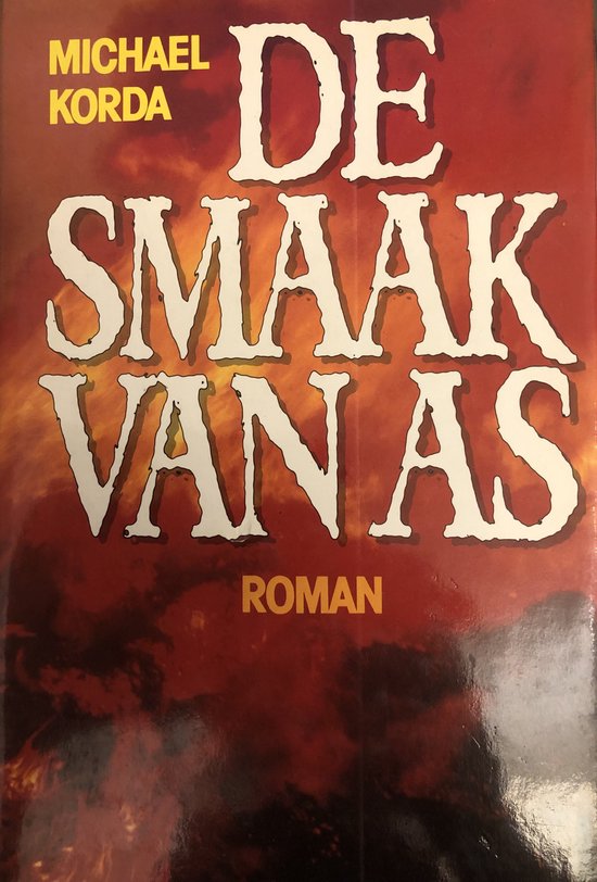 Smaak van as - Michael Korda