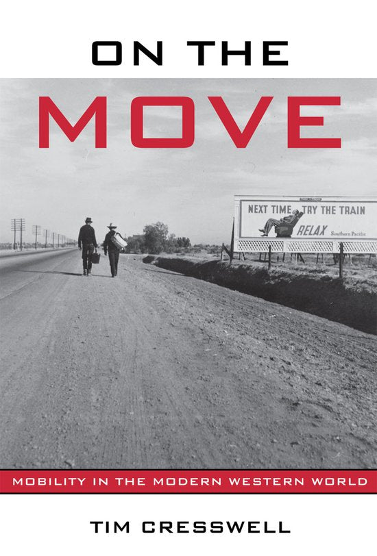 On The Move - Timothy Cresswell, Tim Cresswell
